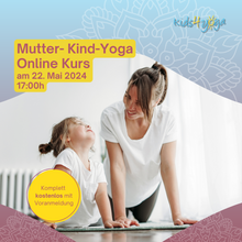 Lade das Bild in den Galerie-Viewer, Kostenloses Mutter-Kind Yoga - Online-Event
